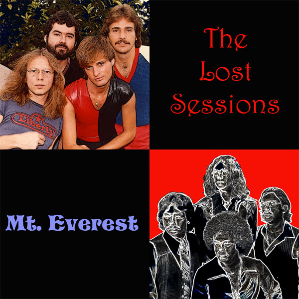 Mt. Everest - The Lost Sessions  * Click here for a larger picture, song list, and commentary *