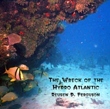 Ferguson - The Wreck of the Hydro Atlantic  * Click here for a larger picture, song list, and commentary *